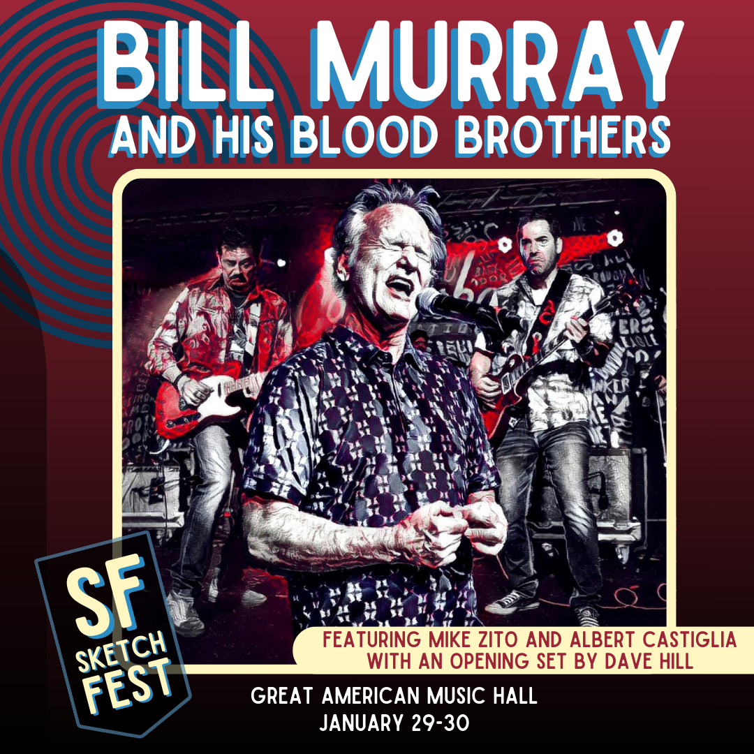 Shows – Bill Murray and His Blood Brothers featuring Mike Zito & Albert ...